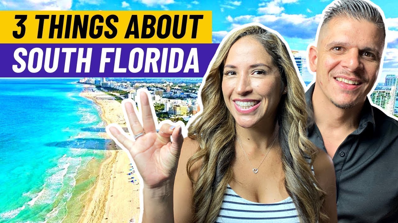 3 THINGS You Must KNOW Before Moving to South Florida Living in South