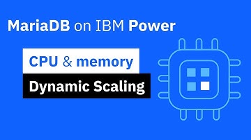 MariaDB Dynamic Scaling on IBM Power | Resize CPU & Memory Without Downtime
