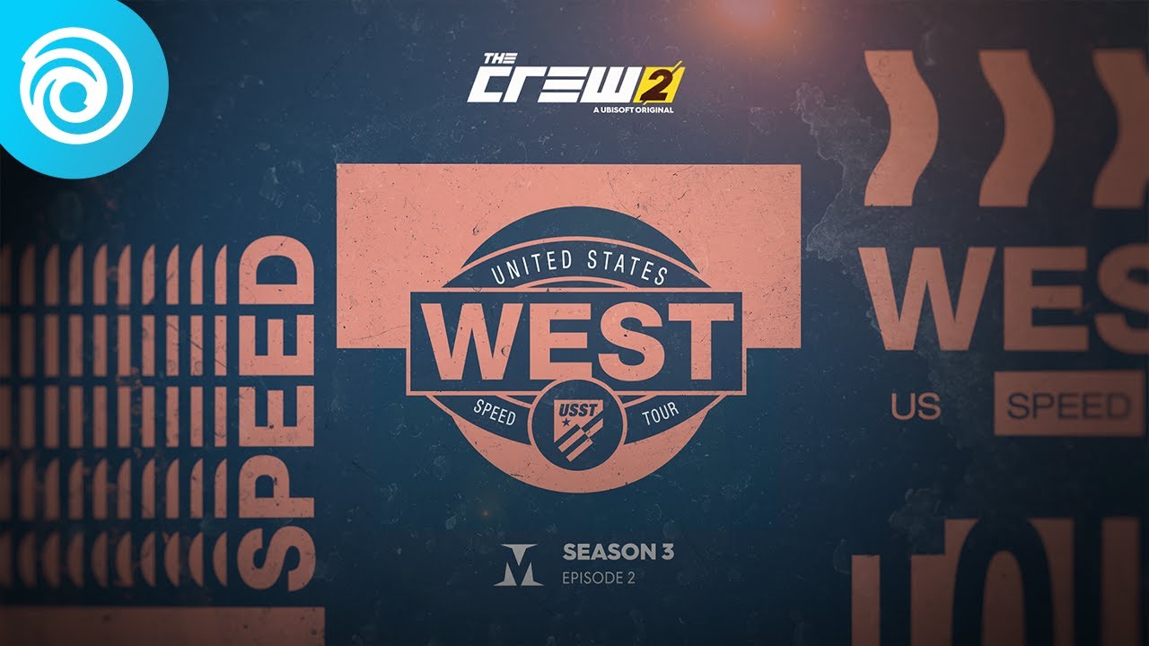 The Crew® 2 Season 3 Episode 2: US Speed Tour West