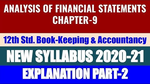 12th Accountancy Chapter-9 Part-2 Explanation