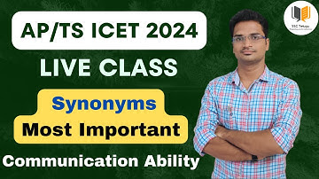 Class - 24 | Synonyms (Meanings)  - Communication Ability Live Class | TS ICET 2024 | AP ICET 2024 |
