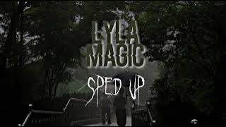 Lyla - Magic (Sped Up TikTok Version) Viral (Mahakarya Tuhan Menciptakan Mu)