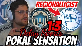 DELAY SPORTS fast mit SENSATION gegen REGIONALLIGIST?! 👀🔥 Realtalk zum Spiel gegen Hertha 03 ⚽🔥
