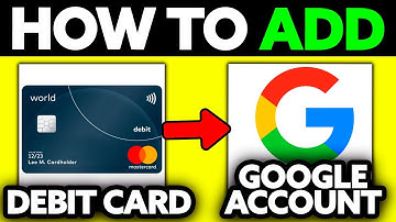 How To Add Debit Card to Google Account (2025) - Step by Step