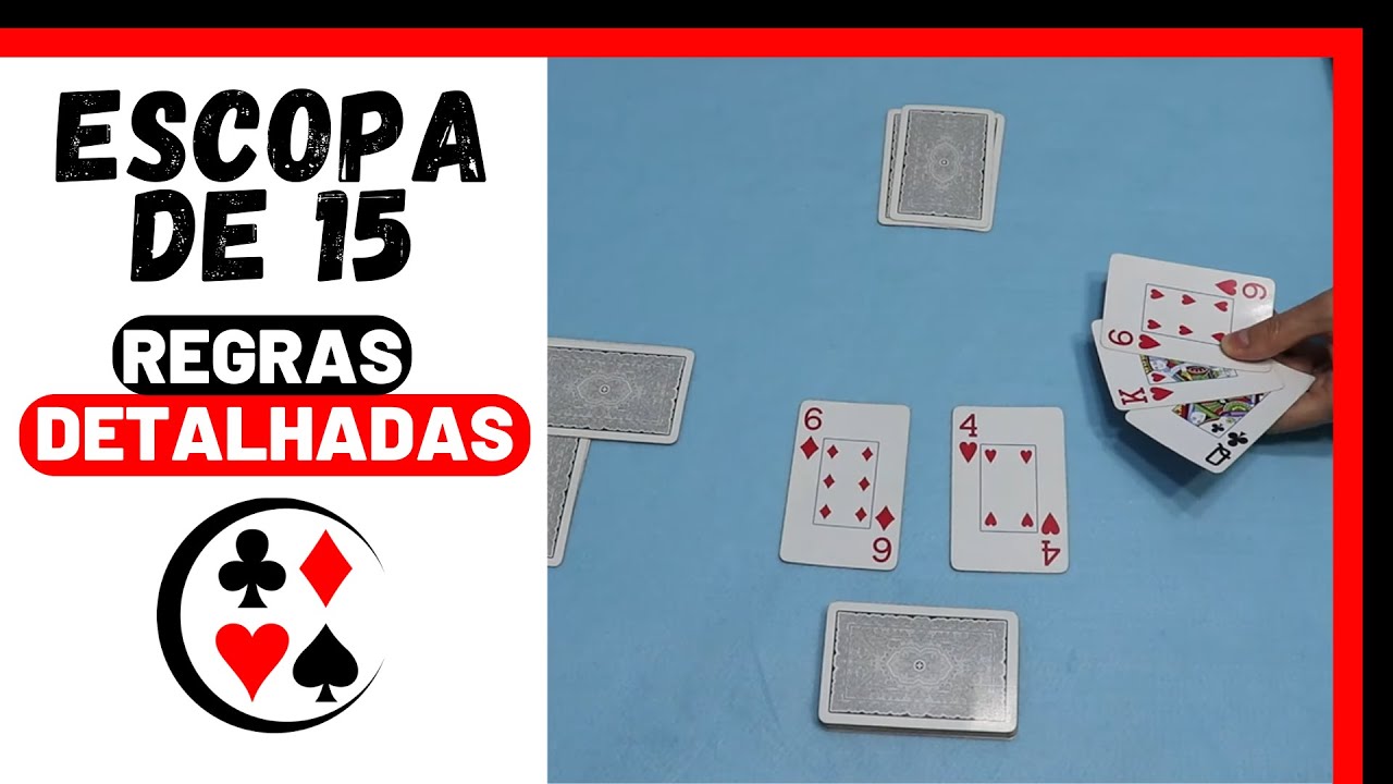 Como Jogar ESCOPA DE 15 - Jogo de Baralho ♣️♦️♠️♥️ - YouTube
