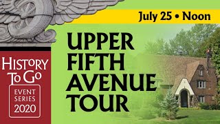 History To Go: Upper Fifth Avenue Virtual Tour