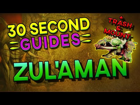 Zul'Aman - All Bosses + Trash & Mount Route - 30 Second Guides
