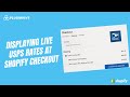 Displaying Live USPS Rates at Shopify Checkout