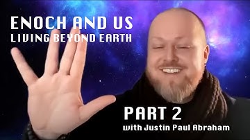 Enoch | with LIVE ANGELIC encounter  | Justin Paul Abraham
