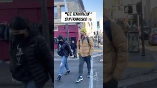 Walking In The Tenderloin San Francisco
