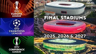 🌍 UEFA Club Cups Final Stadiums 2025, 2026 & 2027
