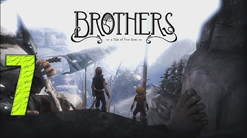 Brothers: A Tale of Two Sons Part 7 Commentary Walkthrough / Playthrough XBOX 360 ARCADE