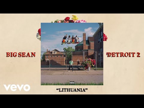 Big Sean - Lithuania (Audio) ft. Travis Scott