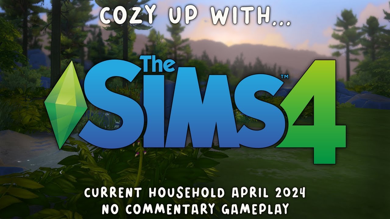 Cozy Current Household 🌷 The Sims 4 🌷 Longplay No Commentary Gameplay ...