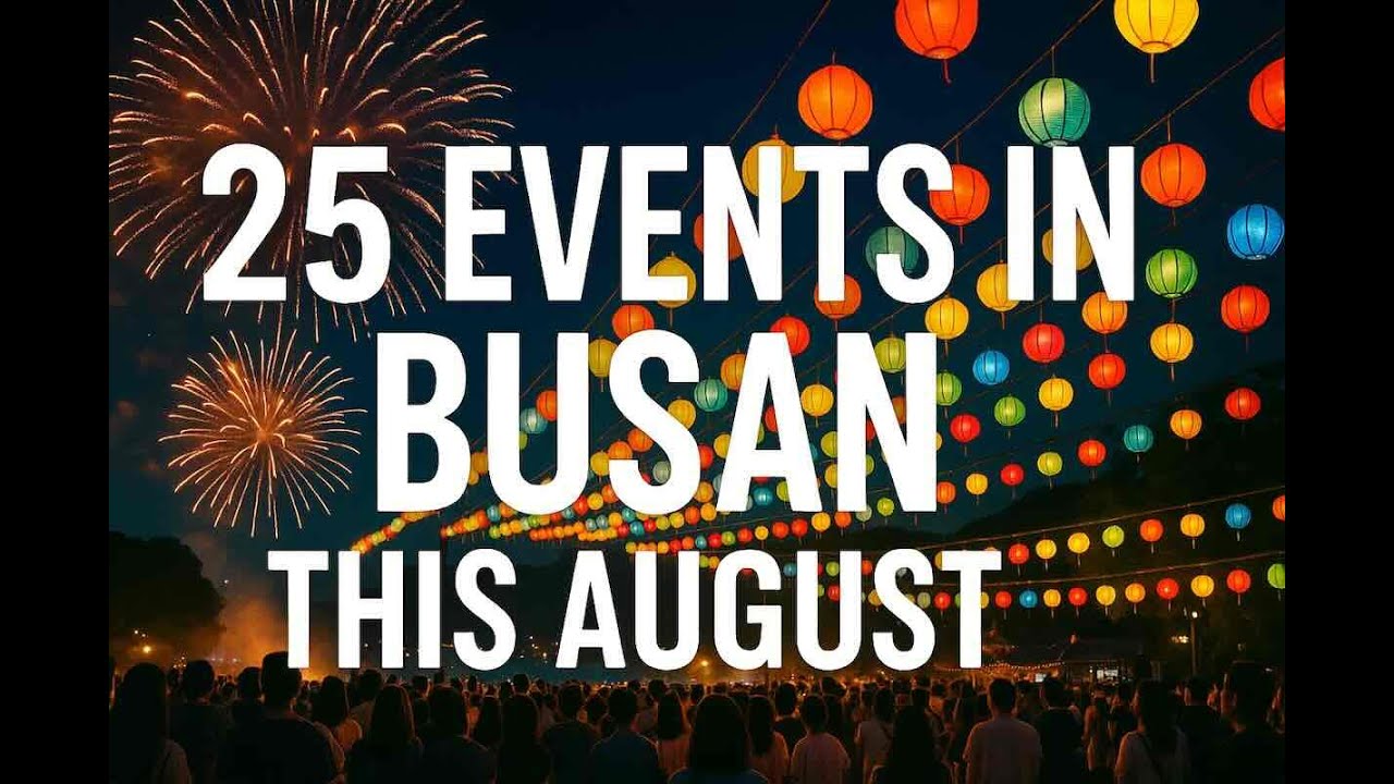 August Events in Busan - YouTube