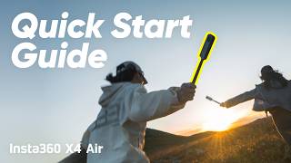 Insta360 X4 Air | Quick Start Guide