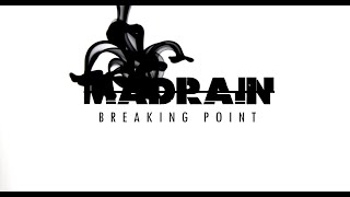 MadRain Breaking point