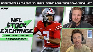 Updated Top 20 For 2023 NFL Draft + Senior Bowl/Shrine Bowl Watch List | NFL Stock Exchange