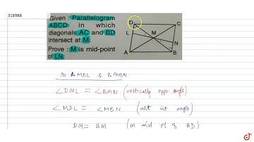 Given Parallelogram ABCD in which diagonals AC and BD at  M.Prove M is mid-point of LN.