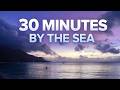 30 Minutes by the Sea – Relaxing Piano &amp; Guitar Lounge