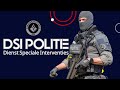 DSI Police Netherlands | Special Interventions Unit | Tactical Operations Edit