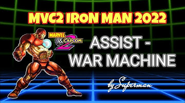 MVC2 Ironman w/ assist war machine combo