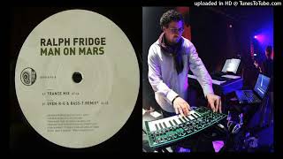 Ralph Fridge – Man On Mars (Trance Mix)