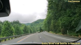 Scenic Drive from Seattle to Vancouver