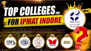 IPMAT Indore Accepting Colleges | Top Colleges In India | IPM Pathshala