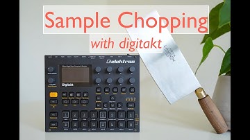 Digitakt Sampling Tutorial: tips for chopping melodies and making beats