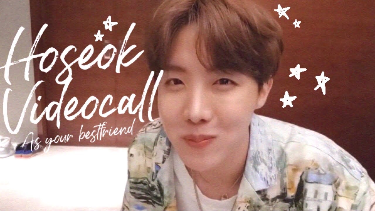 Hoseok as your bestfriend ~ Videocall Imagine