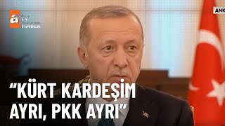Erdoğan: “Kürt düşmanı arıyorsan CHP’ye bak” - atv Ana Haber 19 Nisan 2023