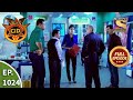 CID - सीआईडी - Ep 1024 - Boogie Woogie In Danger - Full Episode