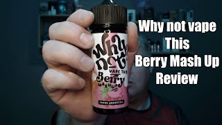 Berry Mash Up E-liquid Is A Great Way To Enjoy Your Favourite Berries In A Delicious Vape!