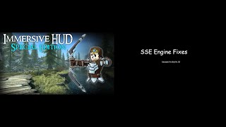 2021 how to Install SSE Engine Fixes and I HUD FULL