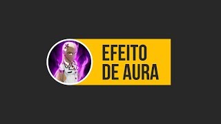 Efeito De Aura