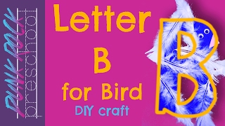 Letter B for Bird Craft for Kids