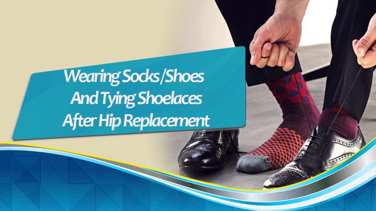 Wearing socks, tying shoelaces after Hip Replacement (Hindi) YouTube