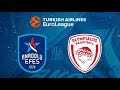 Anadolu Efes - Olympiacos Geniş Özet | EuroLeague, RS Round 25