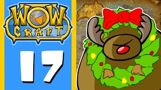 WowCraft Episode 17 Rudolph the DC'd Tauren