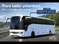 ETS 2 Mercedes Tourismo 2020 Model ile İftara Kadar Avrupa yollarındayız