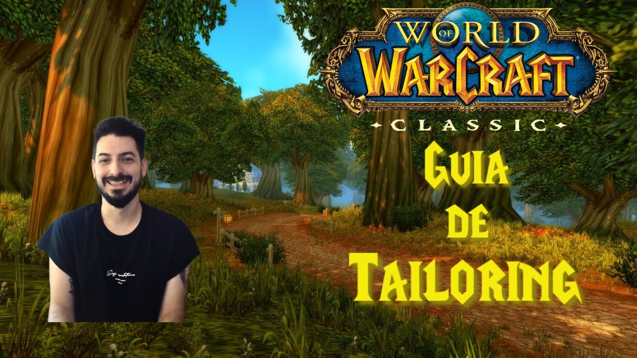 Guia de sastreria para wow classic youtube