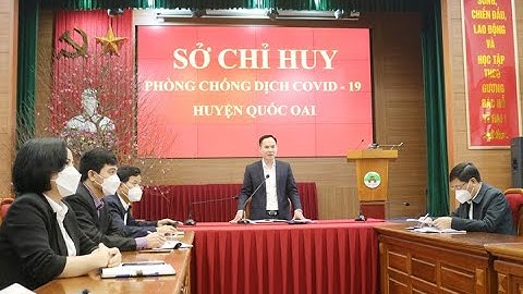 Huyện Quốc Oai: BẢN TIN TỐI CỦA TRUNG TÂM VHTT&TT HUYỆN QUỐC OAI NGÀY 24/1/2022