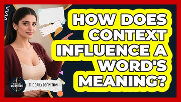 How Does Context Influence A Word