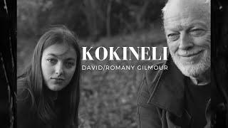 David Gilmour and Romany Gilmour  Kokineli