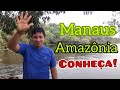 TURISMO SOCIAL Manaus, Amazônia, pra lhe servir!