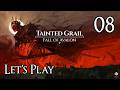 Tainted Grail: The Fall of Avalon - Let's Play Part 8: Galahad