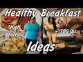 Breakfast Ideas For Weightloss | I Lost 100 Pounds !