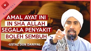 Amalan Penyembuh Penyakit  Ustaz Don Daniyal