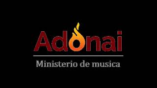 Video thumbnail of "El Señor es mi Pastor - Adonai Ministerio de Musica"